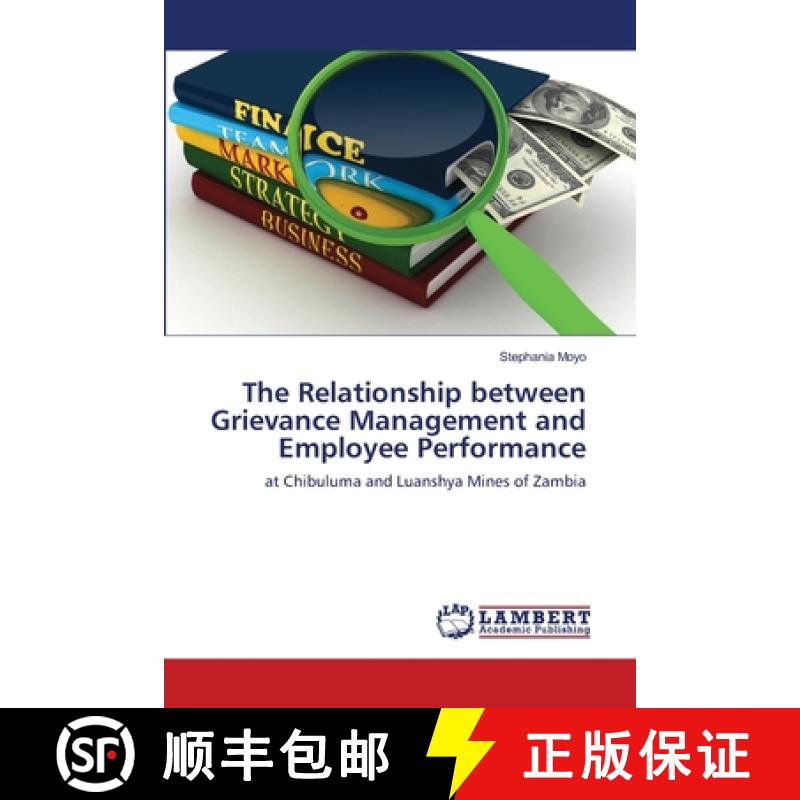 预订 The Relationship between Grievance Management and Employee Performance [9786202817080]