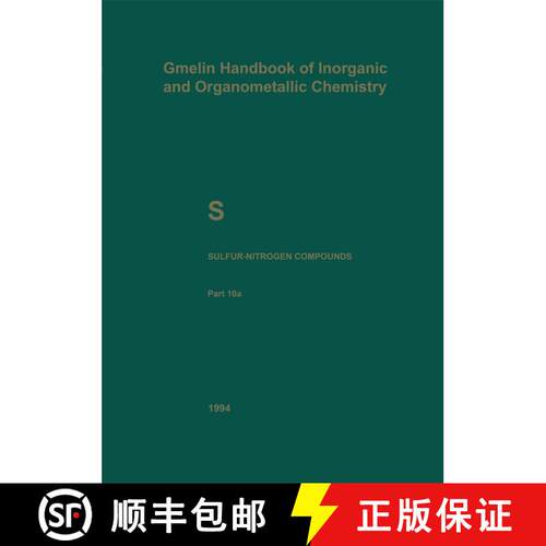 【3-4周达】S Sulfur-Nitrogen Compounds: Part 10a: Compounds with Sulfur of Oxidation Number II - S Su... [9783662063538]