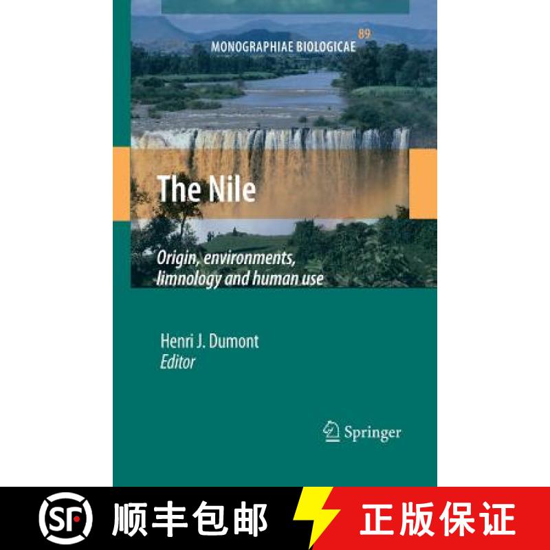 【3-4周达】The Nile : Origin, Environments, Limnology and Human Use [9789401777209]