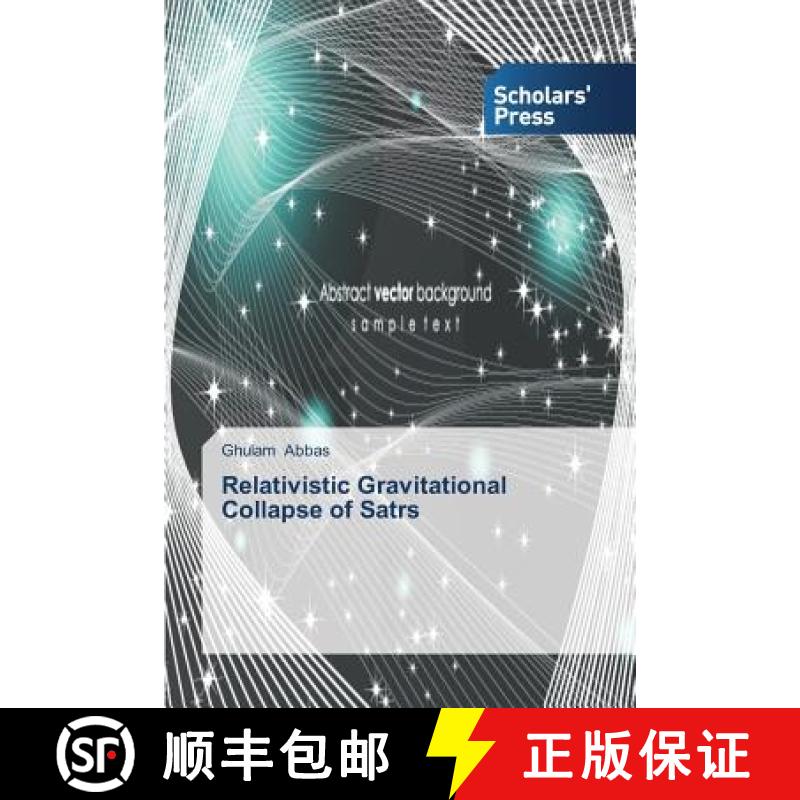 预订 Relativistic Gravitational Collapse of Satrs [9783639519976]
