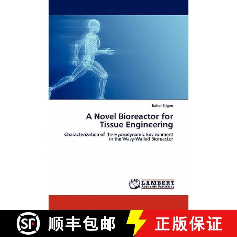 预订 A Novel Bioreactor for Tissue Engineering [9783844392159]