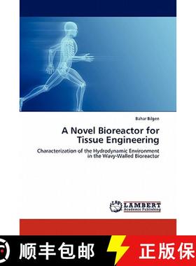预订 A Novel Bioreactor for Tissue Engineering [9783844392159]