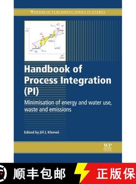 【3-4周达】Handbook of Process Integration (Pi): Minimisation of Energy and Water Use, Waste and Emis... [9780857095930]