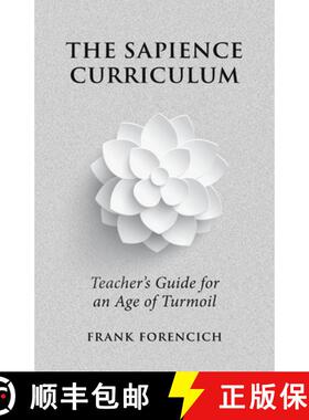 【3-4周达】The Sapience Curriculum: Teacher's Guide for an Age of Turmoil [9780985126346]