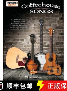 【3-4周达】Coffeehouse Songs - Strum Together Songbook for Standard Ukulele, Baritone Ukulele, Guitar... [9781705113066]