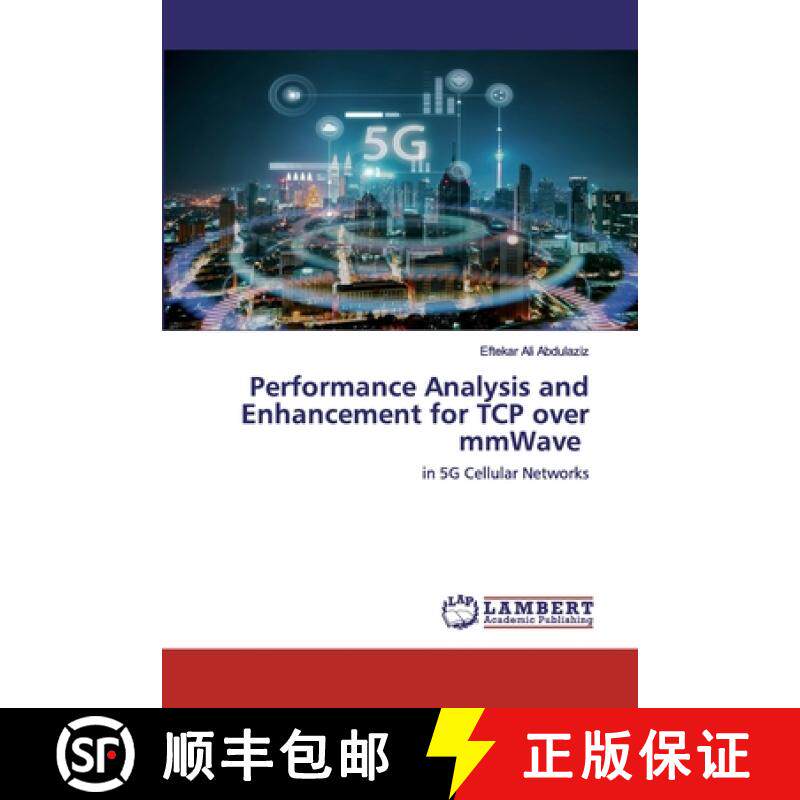 预订 Performance Analysis and Enhancement for TCP over mmWave [9786202523608]