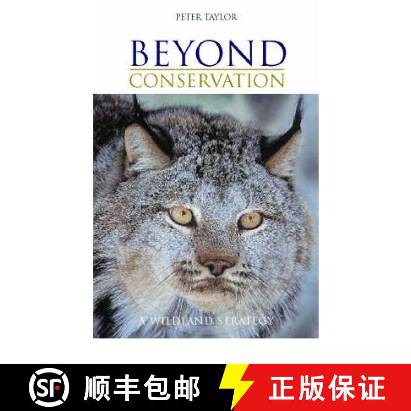 【3-4周达】Beyond Conservation: A Wildland Strategy [9781844071975]