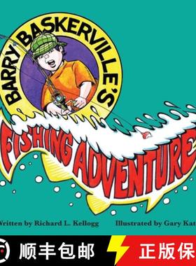 预订 Barry Baskerville's Fishing Adventure [9781953589293]
