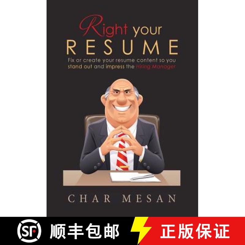 【3-4周达】Right Your Resume: Fix or create your resume content so you stand out and impress the hiri... [9780994213709]