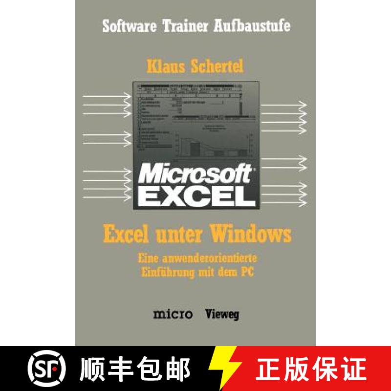 【3-4周达】Excel unter Windows : Eine anwenderorientierte Einführung mit dem PC [9783528046255]