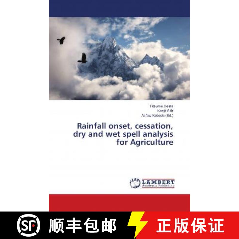 预订 Rainfall onset, cessation, dry and wet spell analysis for Agriculture [9786139922604]
