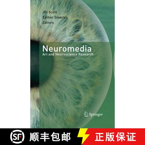 【3-4周达】Neuromedia : Art and Neuroscience Research (Softcover reprint of the original 1st ed. 2012) [9783662509043]