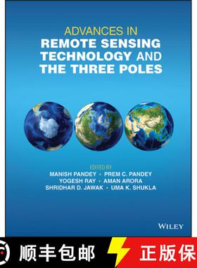 【3-4周达】Advances in Remote Sensing Technology and the Thre e Poles [9781119787723]