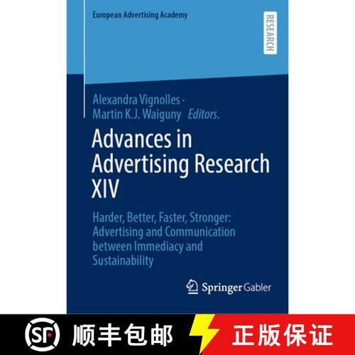 【3-4周达】精装 Advances in Advertising Research XIV : Harder, Better, Faster, Stronger: Advertising ... [9783658447120]