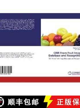 预订 CBIR From Fruit Image Database and Recognition [9783330331082]