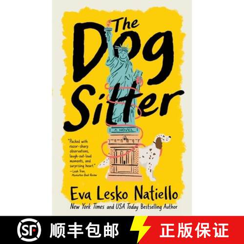 【3-4周达】The Dog Sitter: Feel good relatable fiction about starting over [9780998285139]