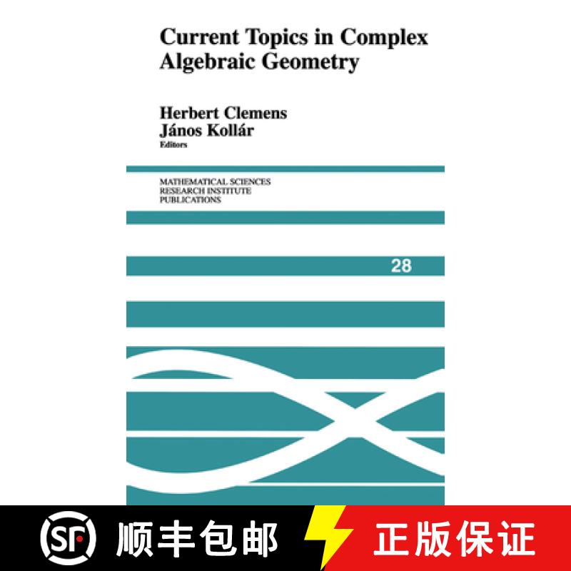 【3-4周达】Current Topics in Complex Algebraic Geometry: - Current Topics in Complex Algebraic Geometry [9780521562447]