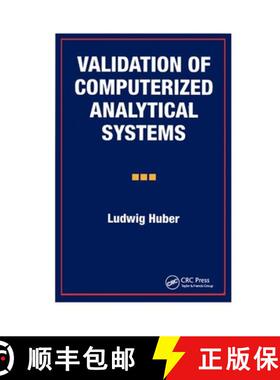 【3-4周达】Validation of Computerized Analytical Systems [9780367401726]