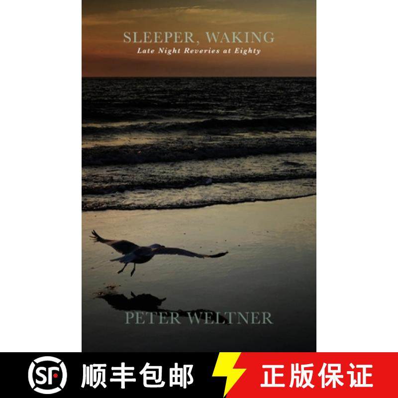 预订 Sleeper, Waking / Late Night Reveries at Eighty [9798218049614]
