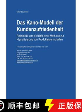 【3-4周达】Das Kano-Modell der Kundenzufriedenheit: Reliabilität und Validität einer Methode zur Kl... [9783824470709]