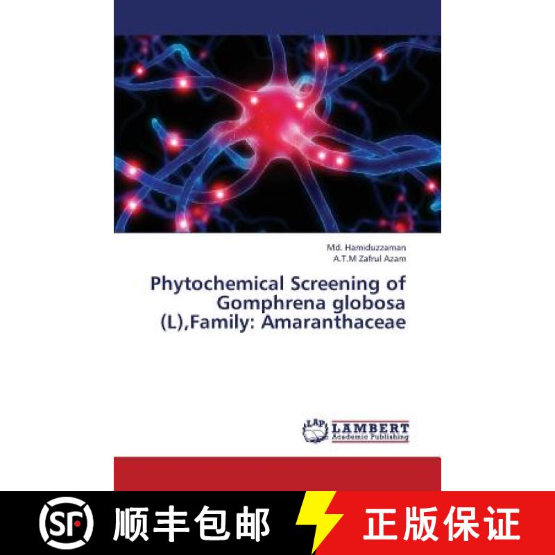 预订 Phytochemical Screening of Gomphrena Globosa (L), Family: Amaranthaceae [9783659423352]