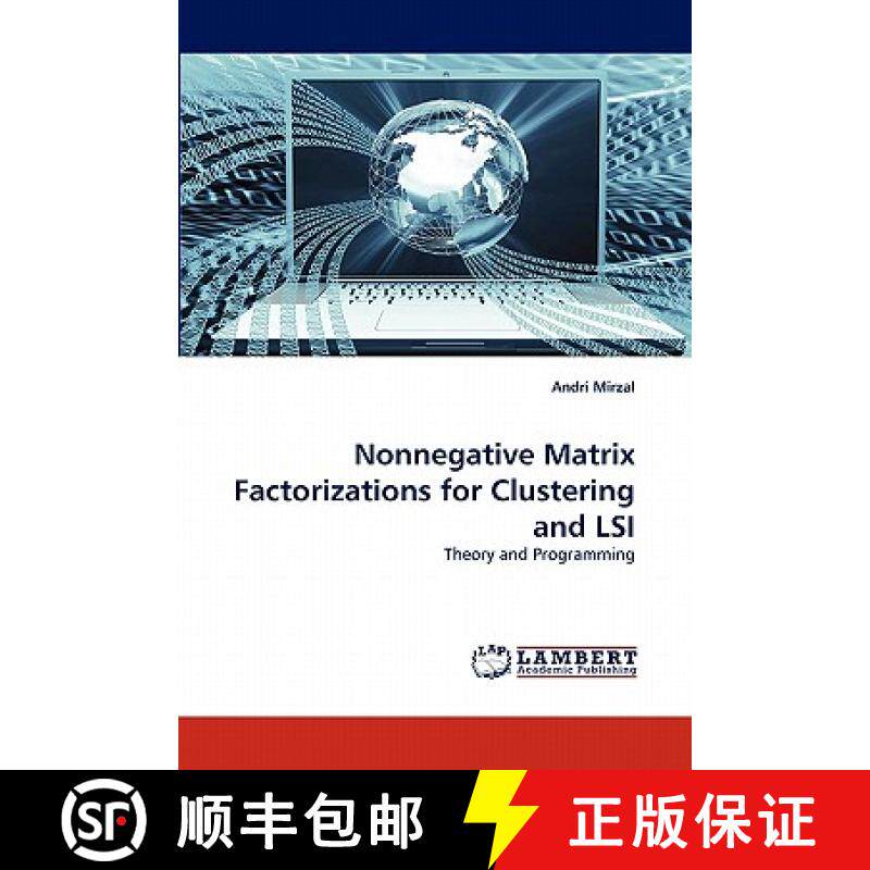 预订 Nonnegative Matrix Factorizations for Clustering and LSI [9783844324891]