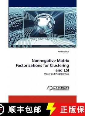 预订 Nonnegative Matrix Factorizations for Clustering and LSI [9783844324891]