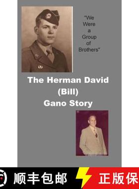 【3-4周达】The Herman David (Bill) Gano Story [9780985618148]