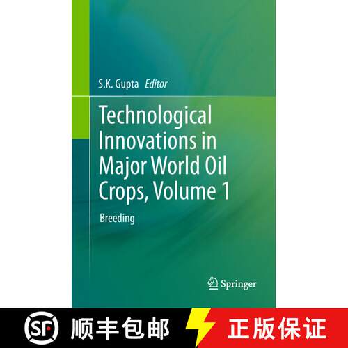 【3-4周达】Technological Innovations in Major World Oil Crops, Volume 1 : Breeding [9781489987075]