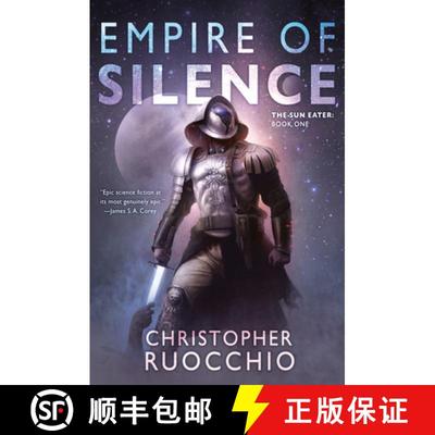 【3-4周达】Empire of Silence: The Sun Eater: Book One [9780756413002]