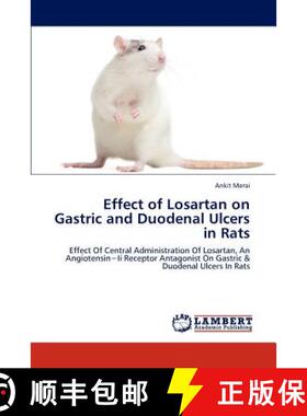 【3-4周达】Effect of Losartan on Gastric and Duodenal Ulcers in Rats [9783846512296]