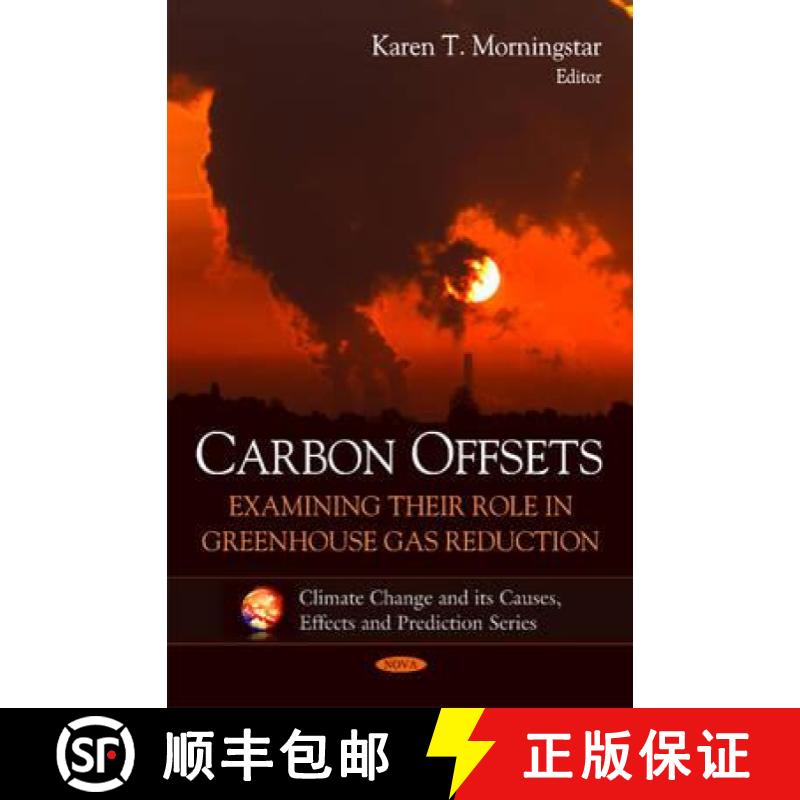 【3-4周达】Carbon Offsets: Examining their Role in Greenhouse Gas Reduction  Include Color CD [9781607414445]