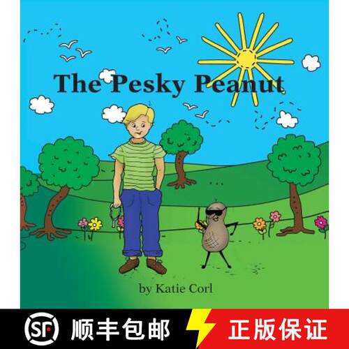 【3-4周达】The Pesky Peanut: A True Story [9781633980525]