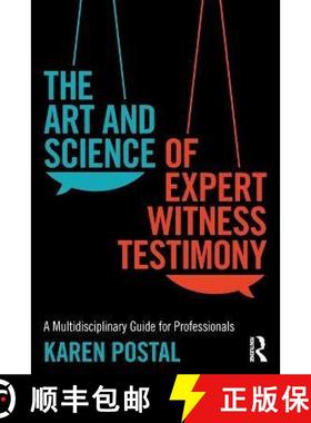 【3-4周达】The Art and Science of Expert Witness Testimony: A Multidisciplinary Guide for Professionals [9780367491598]