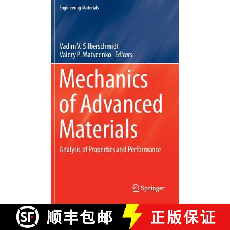【3-4周达】Mechanics of Advanced Materials : Analysis of Properties and Performance [9783319171173]