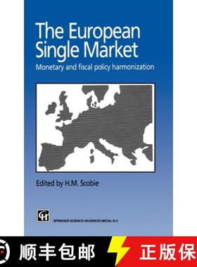 【3-4周达】The European Single Market : Monetary and Fiscal Policy Harmonization [9780412575204]
