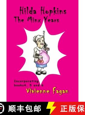 【3-4周达】Hilda Hopkins, The Minx Years [9781304588999]