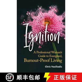 Ignition Proof 9780578435336 Burnout Professional 4周达 Guide Woman Living Energized