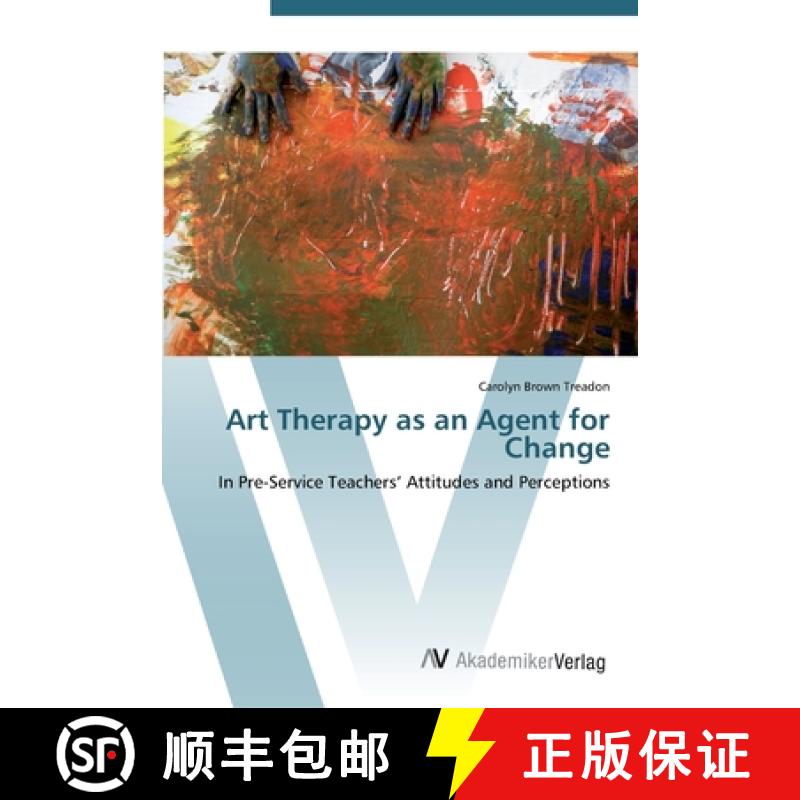 预订 Art Therapy as an Agent for Change [9783639452259]