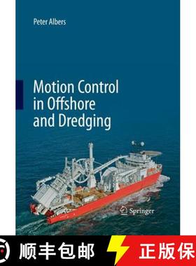 【3-4周达】Motion Control in Offshore and Dredging [9789401777872]