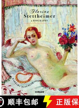 【3-4周达】Florine Stettheimer: A Biography [9783777438344]