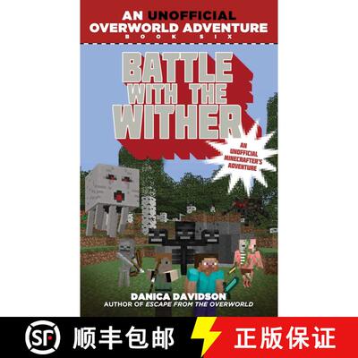 【3-4周达】Battle with the Wither: An Unofficial Overworld Adventure, Book Six [9781510716216]