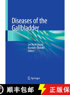 【3-4周达】精装 Diseases of the Gallbladder [9789811560095]