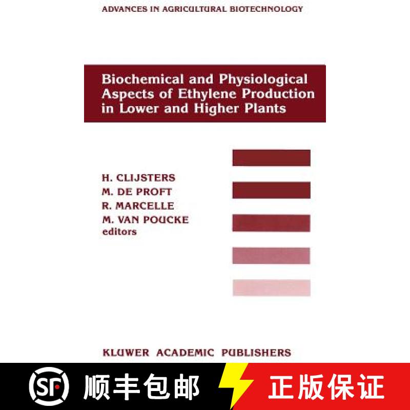 【3-4周达】Biochemical and Physiological Aspects of Ethylene Production in Lower and Higher Plants: P... [9789401070652]