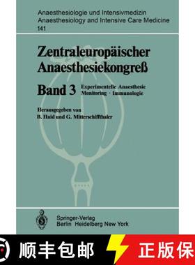 【3-4周达】Zentraleuropäischer Anaesthesiekongreß : Experimentelle Anaesthesie Monitoring·Immunologie [9783540109440]