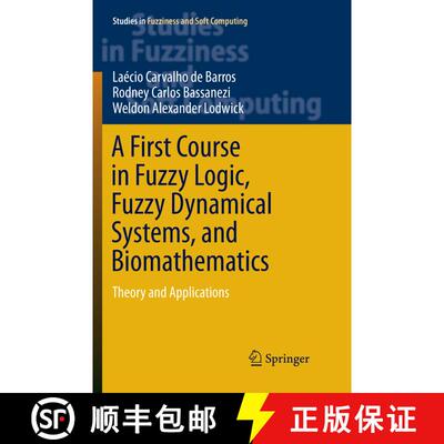 【3-4周达】A First Course in Fuzzy Logic, Fuzzy Dynamical Systems, and Biomathematics : Theory and Ap... [9783662571323]