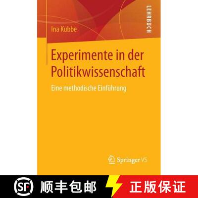 【3-4周达】Experimente in der Politikwissenschaft : Eine methodische Einführung (1. Aufl. 2016) (1. ... [9783658094232]