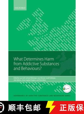 【3-4周达】What Determines Harm from Addictive Substances and Behaviours? [9780198746683]