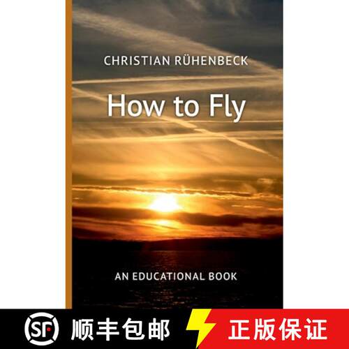 【3-4周达】How to Fly: An Educational Book [9783759744999]
