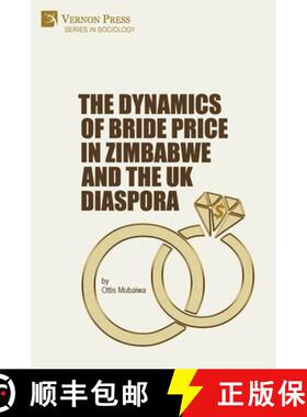 【3-4周达】The Dynamics of Bride Price in Zimbabwe and the UK Diaspora [9781648892264]